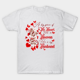 A Big Piece Of My Heart Lives In Heaven He Is My Husband T-Shirt